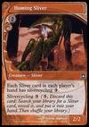 Homing Sliver