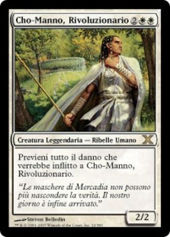 Cho-Manno, Rivoluzionario