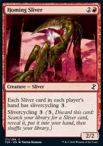 Homing Sliver