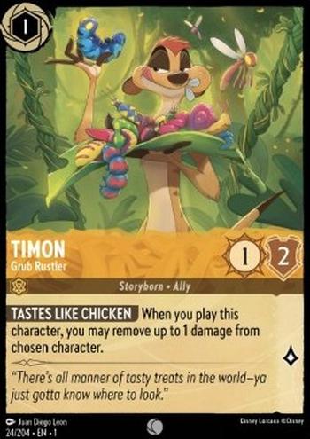 Timon, Grub Rustler