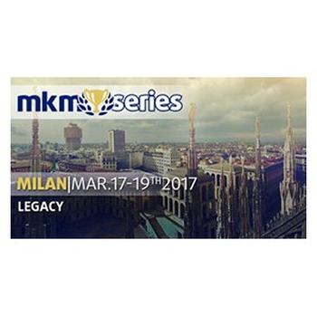 MKM Series 2017: Milan (Legacy)