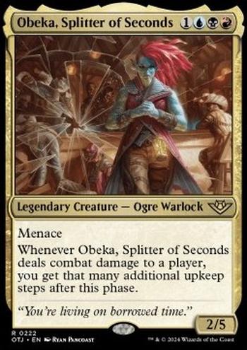 Obeka, Splitter of Seconds