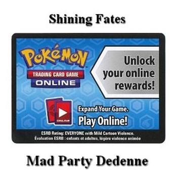 Online Code Card (Shining Fates: Dedenne Mad Party Collection)