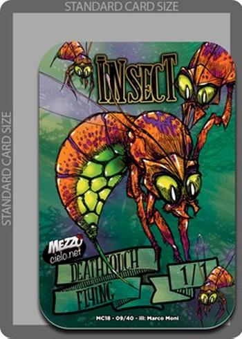 Insect Token (Green 1/1 Flying, Deathtouch)