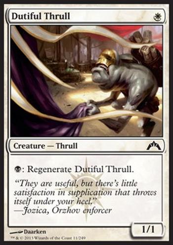 Dutiful Thrull