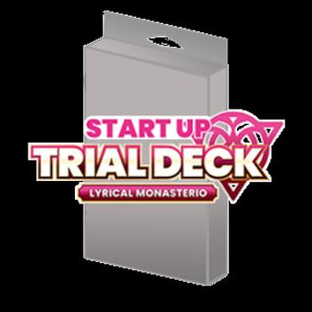 Start Up Trial Deck: Lyrical Monasterio
