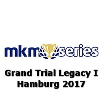 MKM Series 2017: Hamburg (Grand Trial Legacy I)