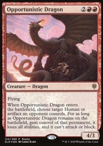 Opportunistic Dragon