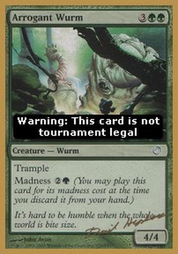 Arrogant Wurm